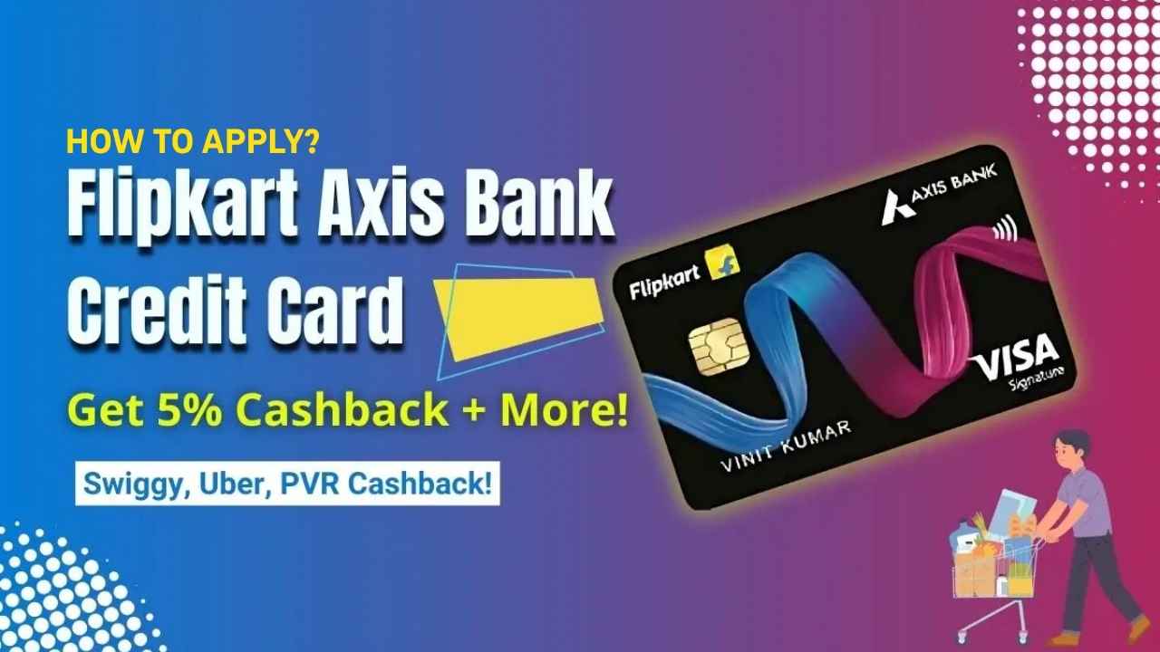 Flipkart Axis Bank Credit Card