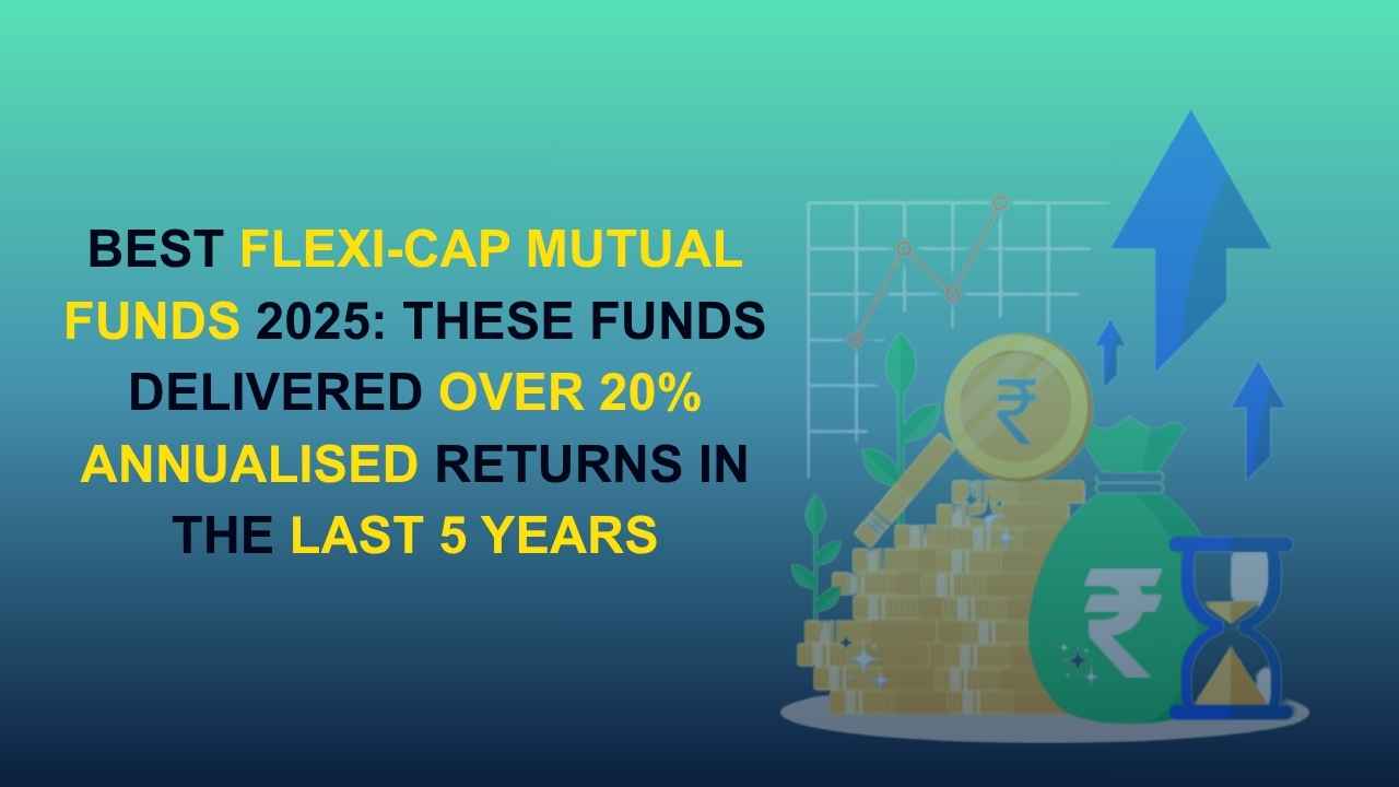 Best Flexi-Cap Mutual Funds 2025